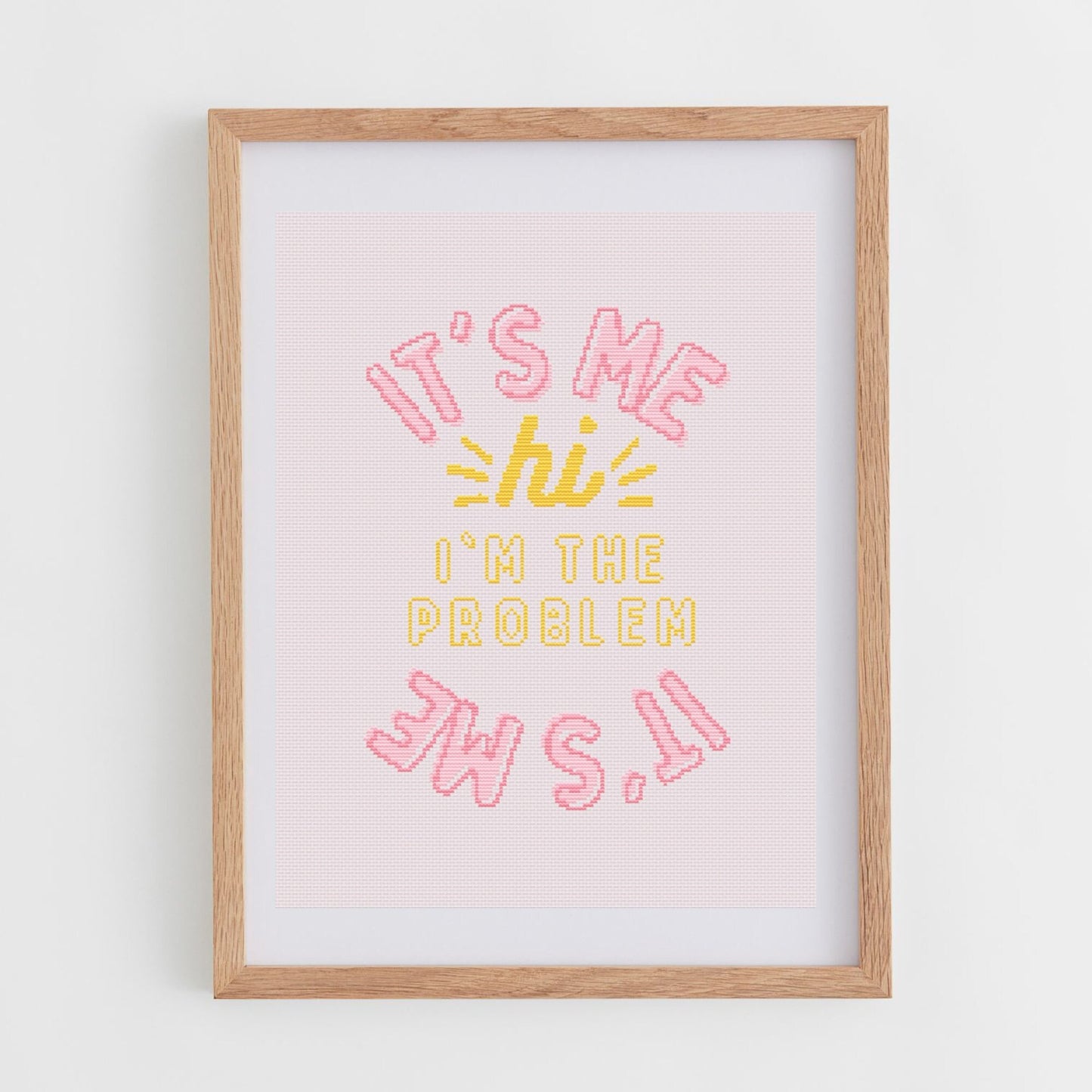 It's Me Hi I'm The Problem It's Me Cross Stitch Pattern | Antihero Cross Stitch Chart | Taylor Swift Cross Stitch Idea