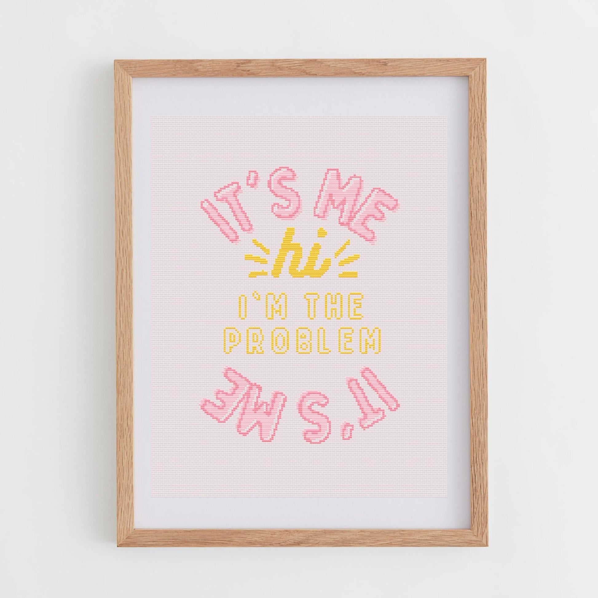 It's Me Hi I'm The Problem It's Me Cross Stitch Pattern | Antihero Cross Stitch Chart | Taylor Swift Cross Stitch Idea