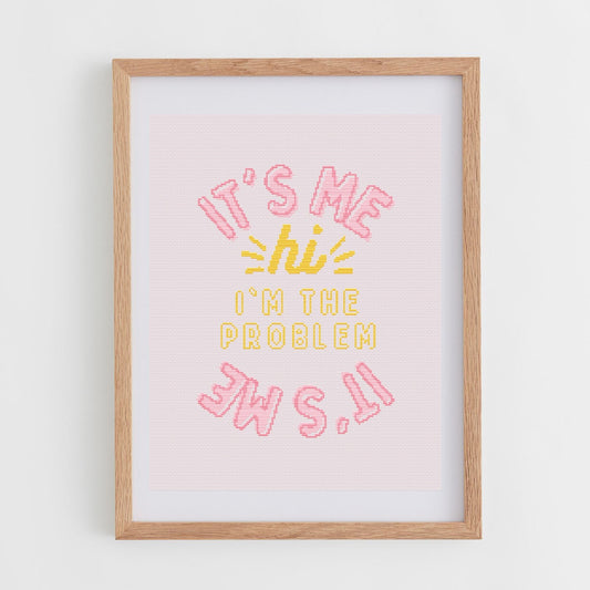 It's Me Hi I'm The Problem It's Me Cross Stitch Pattern | Antihero Cross Stitch Chart | Taylor Swift Cross Stitch Idea
